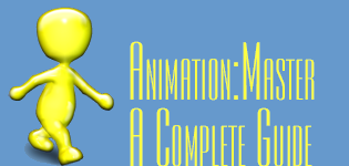 Animation Master a Complete Guide